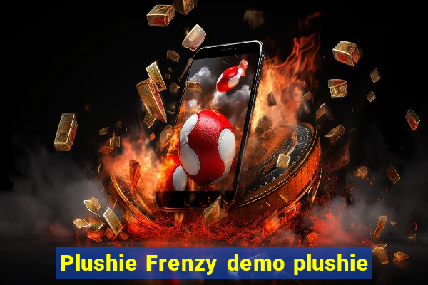 Plushie Frenzy demo plushie